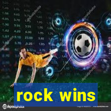 rock wins