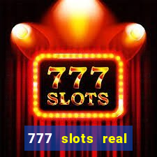 777 slots real money apk