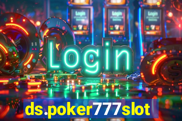 ds.poker777slots.com