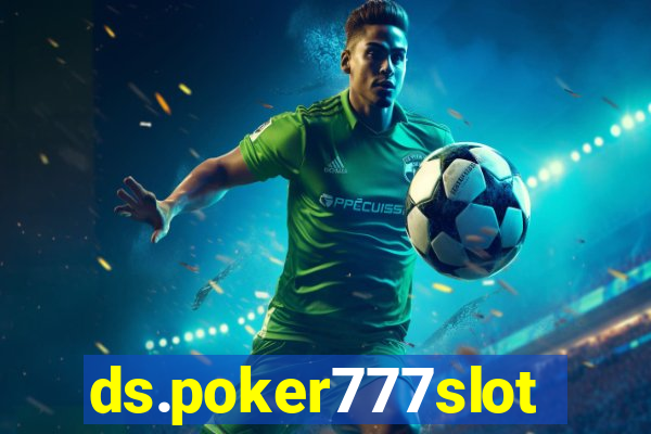 ds.poker777slots.com