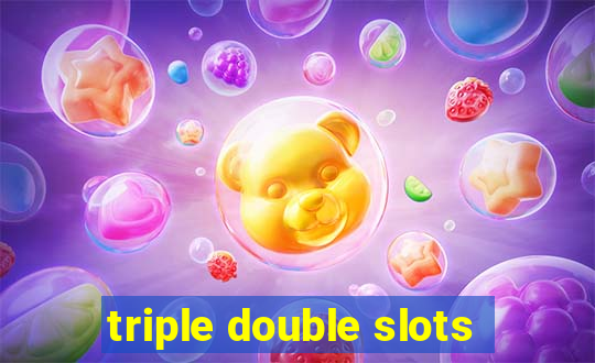 triple double slots