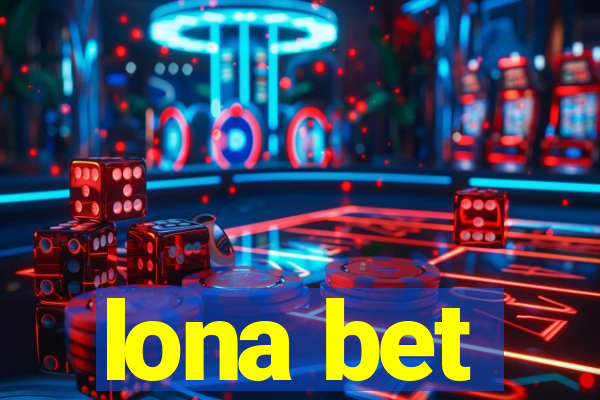 lona bet