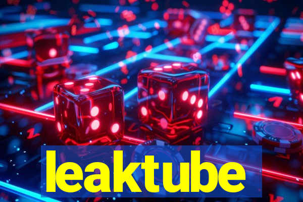 leaktube