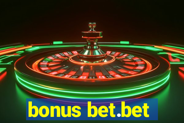 bonus bet.bet