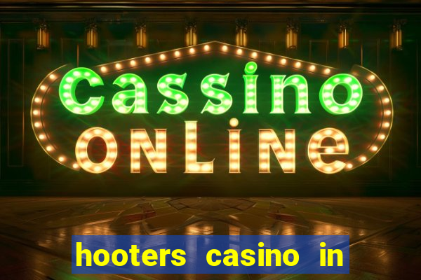 hooters casino in las vegas