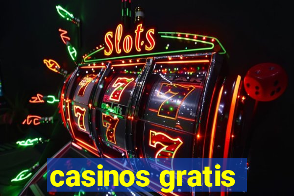 casinos gratis