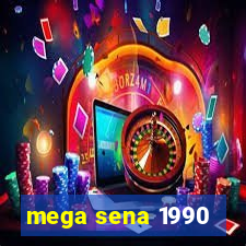 mega sena 1990