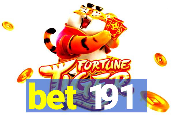 bet 191