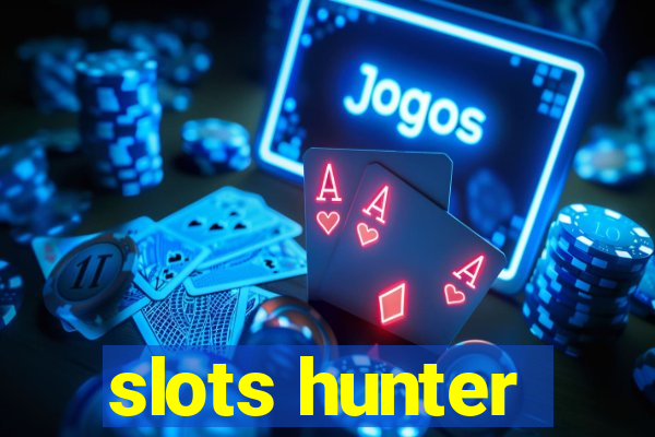 slots hunter