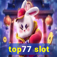 top77 slot