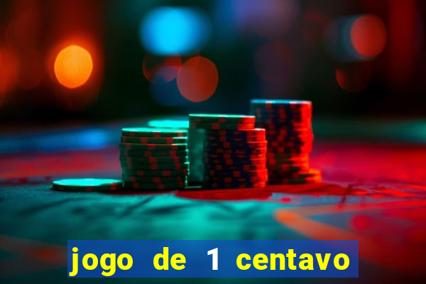 jogo de 1 centavo estrela bet