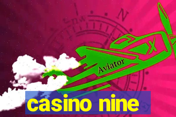 casino nine