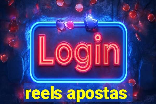 reels apostas