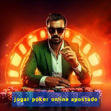 jogar poker online apostado