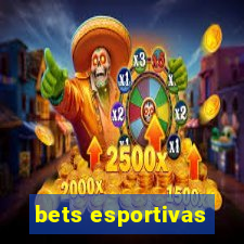 bets esportivas