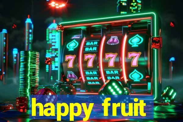 happy fruit