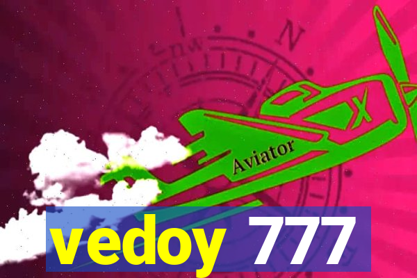 vedoy 777