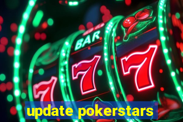 update pokerstars