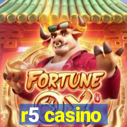 r5 casino