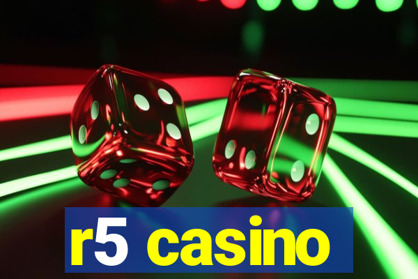 r5 casino