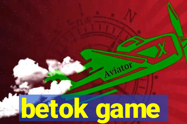 betok game