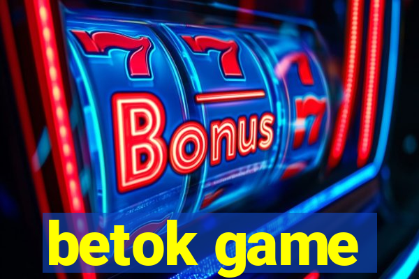 betok game