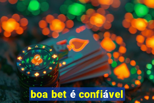 boa bet é confiável