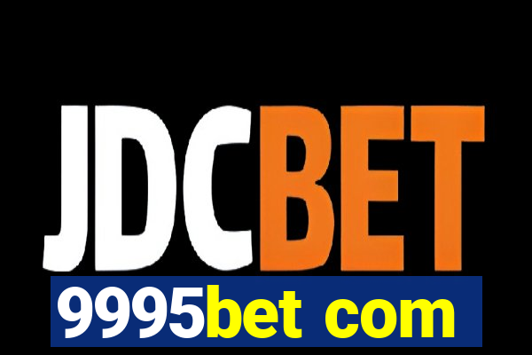 9995bet com