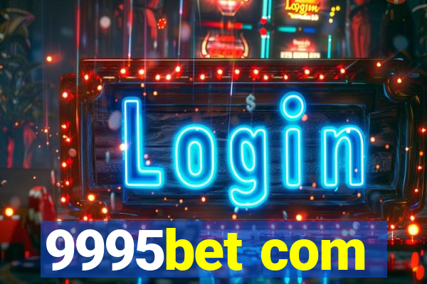 9995bet com