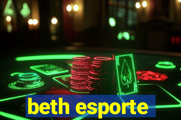 beth esporte