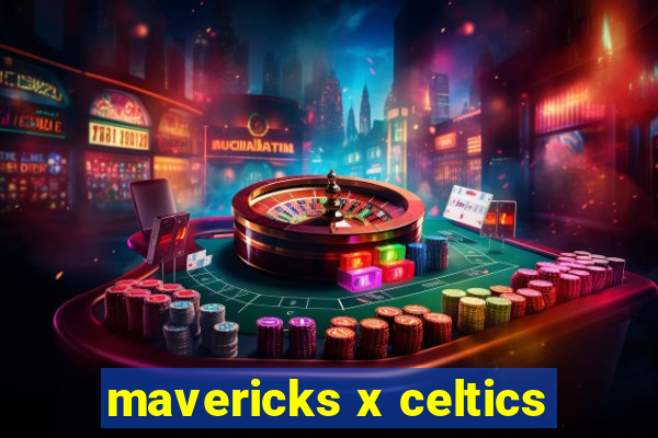 mavericks x celtics