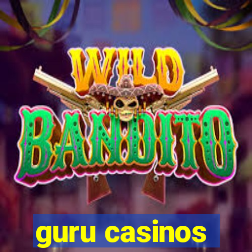 guru casinos