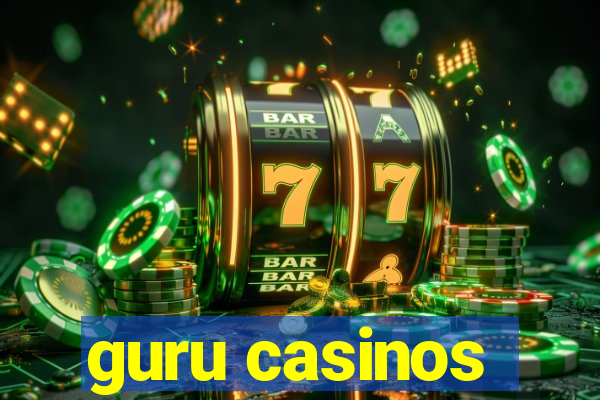 guru casinos