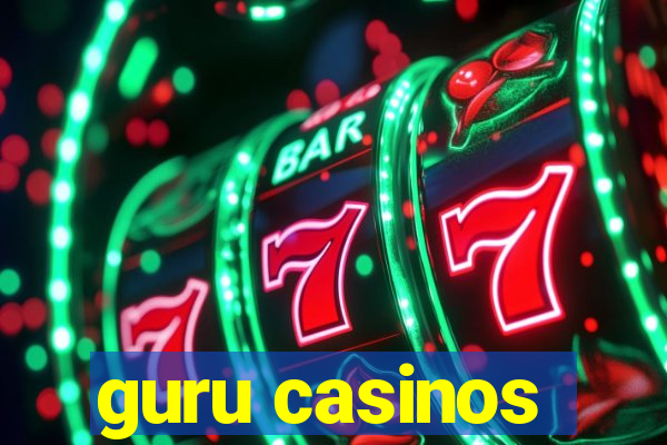 guru casinos