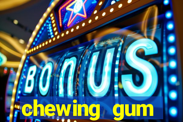 chewing gum assistir online