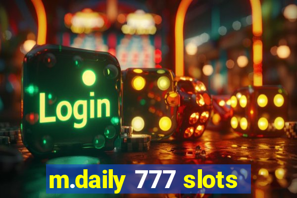 m.daily 777 slots