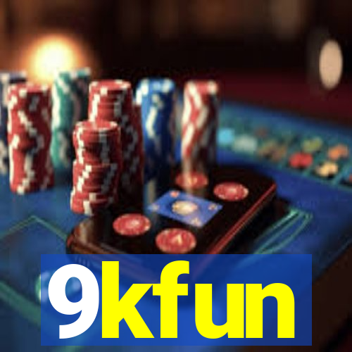 9kfun