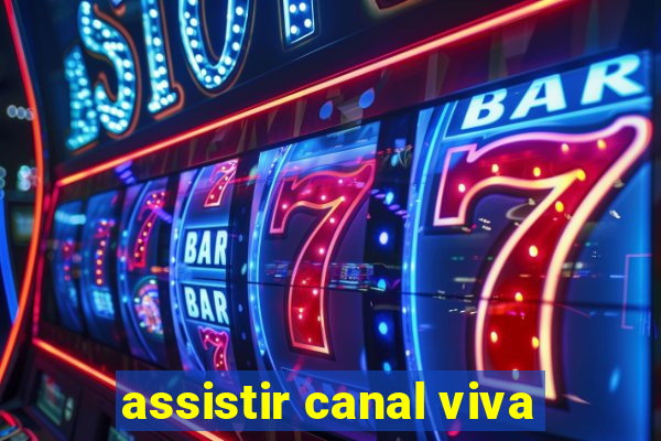 assistir canal viva