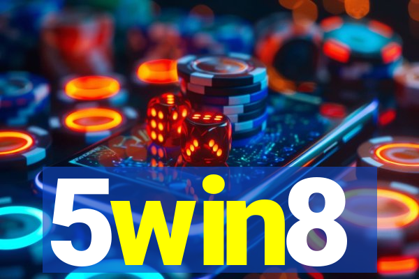 5win8