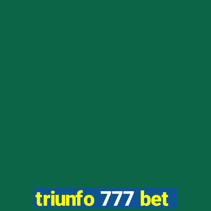 triunfo 777 bet