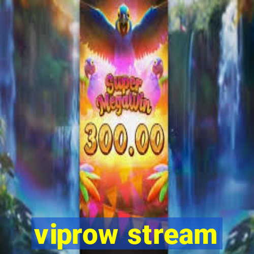 viprow stream