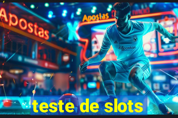 teste de slots