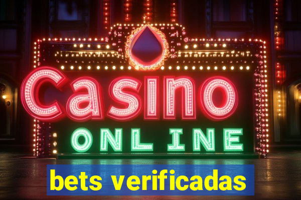 bets verificadas