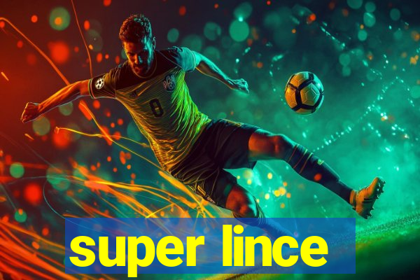 super lince