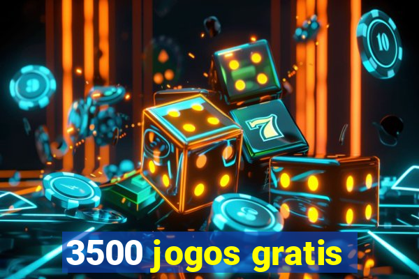 3500 jogos gratis