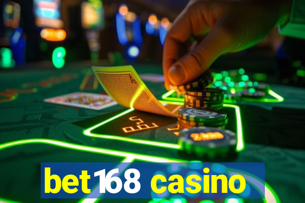 bet168 casino