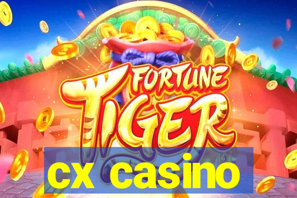 cx casino