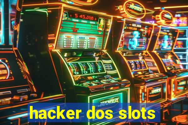 hacker dos slots