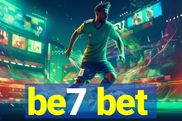 be7 bet