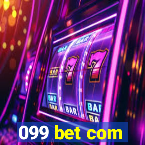 099 bet com